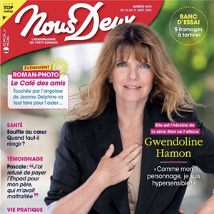 ou comme maman, elle aussi comédienne renommée qui fait la couverture des magazines.

Le magazine "Nous deux" du 25 août 2025