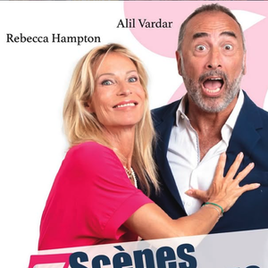 Affiche de la pièce "Scènes de ménage" dans laquelle joue Rebecca Hampton