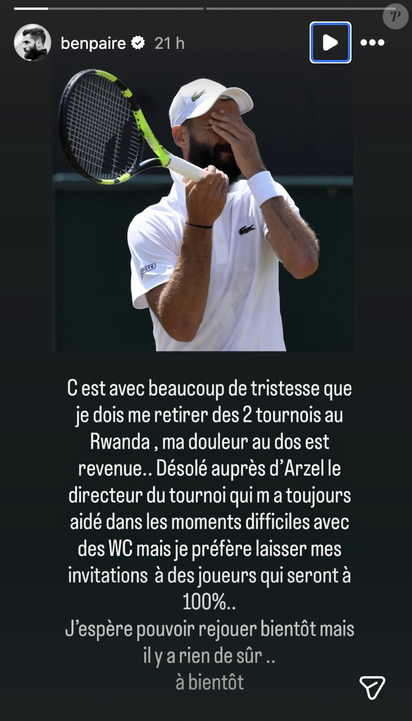 "C'est avec beaucoup de tristesse que je dois me retirer des deux tournois au Rwanda. Ma douleur au dos est revenue..."

Benoît Paire annonce une mauvaise nouvelle sur Instagram.