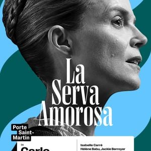 Dans "La Serva Amorosa", une servante manipule les relations de ses maîtres pour servir ses propres intérêts.

Affiche du spectacle "La Serva Amorosa" au Théâtre de la Porte Saint-Martin.