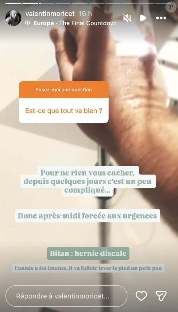 Et de lever le voile sur le diagnostic qui vient de lui être posé : "Donc après-midi forcée aux urgences. Bilan : hernie discale. L'année a été intense, il va falloir lever le pied un petit peu". 

Valentin (L'amour est dans le pré), en couple avec Laura, donne de ses nouvelles