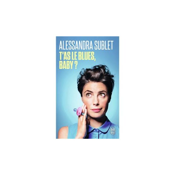 Elle a raconté son expérience dans son livre "T’as le blues, baby ?" publié en 2014.

"T'as le blues, baby ?" d'Alessandra Sublet