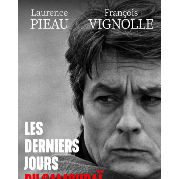 Couverture du livre "Les derniers jours du Samouraï" par Laurence Pieau et François Vignolle publié aux éditions Robert Laffont