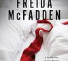 Auteure déjà légendaire dans le monde entier avec sept tomes à son actif, Freida McFadden a choisi un pseudonyme pour protéger sa carrière de médecin. 

"Le Boyfriend" Freida McFadden
