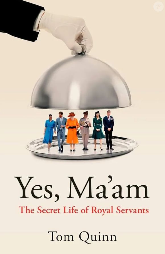 à travers les dires de leur personnel avec le livre "Yes Ma'am - The Secret Live of Royal Servant"

Le livre de Tom Quinn, sur le personnel au service de la famille royale, "Yes Ma'am - The Secret Live of Royal Servant"