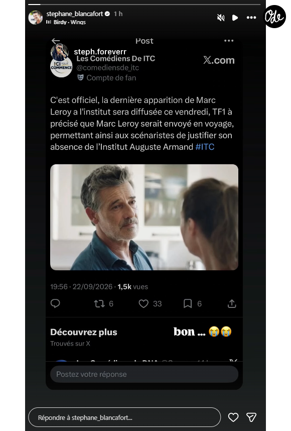 Stéphane Blancafort a en effet repartagé la publication du compte fan "Les Comédiens De ITC", qui annonçait que sa dernière apparition aurait lieu ce vendredi et que la chaîne allait justifier l'absence soudaine de son personnage en l'envoyant simplement "en voyage".

Stéphane Blancafort partage la date de son départ d'Ici tout commence