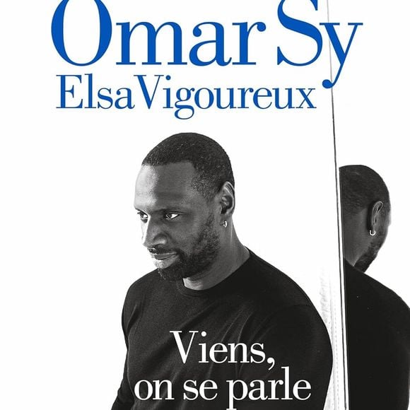 Dans le livre d'entretien entre Omar Sy et Elsa Vigoureux, "Viens, on se parle", on apprend que le couple a rompu...

Couverture du livre d'entretien entre Omar Sy et Elsa Vigoureux, "Viens, on se parle", Albin Michel, avril 2024 dans lequel Hélène raconte leur rupture.