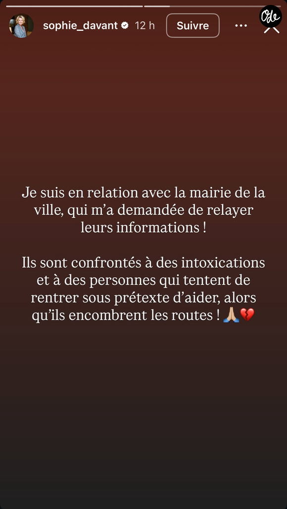 "Je suis en relation avec la mairie de la ville, qui m'a demandé de relayer leurs informations !" a-t-elle écrit en story