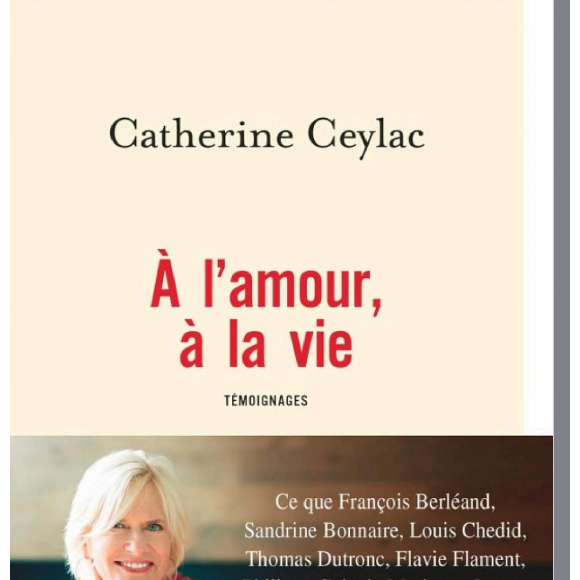 Elle a témoigné dans le livre "A l'amour à la vie" de Catherine Ceylac
Couverture du livre de Catherine Ceylac "A l'amour à la vie"