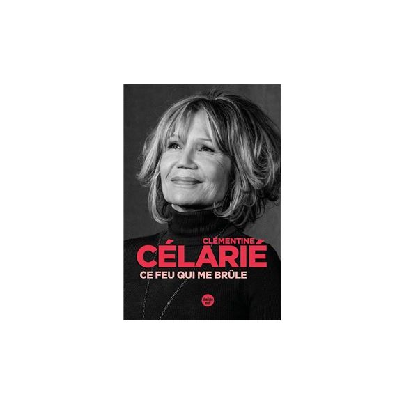 Dans son autobiographie "Ce feu qui me brûle" à paraître en mai, l'actrice déplore le manque de reconnaissance de la profession à son égard
Couverture de "Ce feu qui me brûle", autobiographie de Clémentine Célarié publiée en mai aux éditions du Cherche Midi