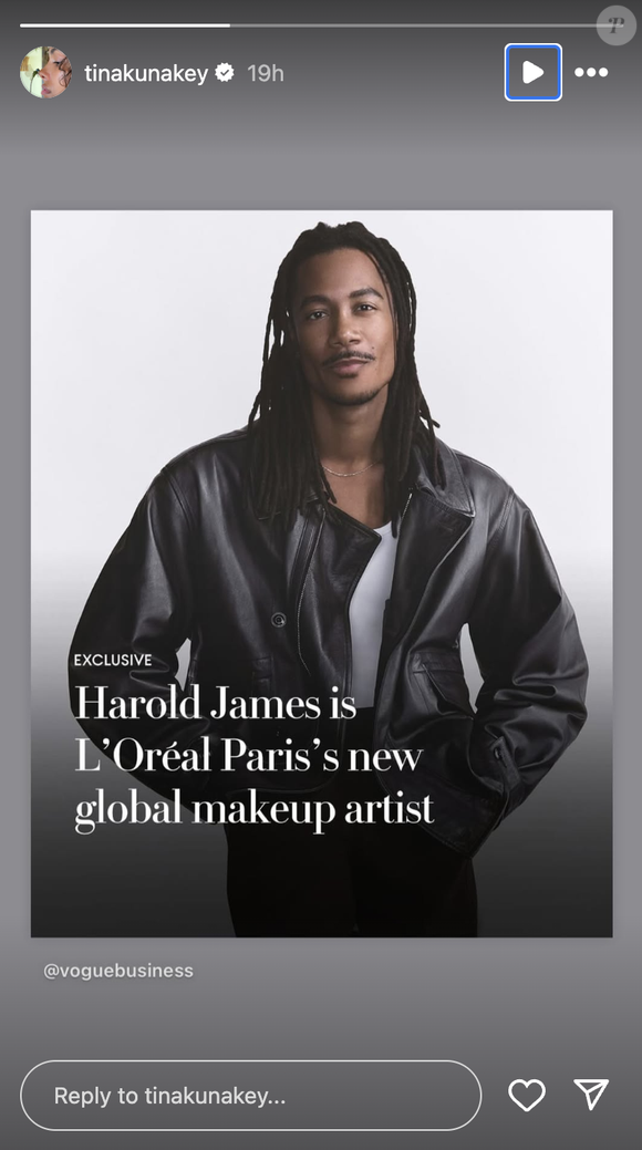 C'est sur Instagram donc qu'elle a partagé l'annonce de sa nomination en tant que nouvel ambassadeur maquillage international de L’Oréal Paris. 

Tina Kunakey a posté en story Instagram mercredi 23 avril une publication annonçant la nomination d'Harold James comme le nouvel ambassadeur maquillage international de L'Oréal via Instagram ©tinakunakey
