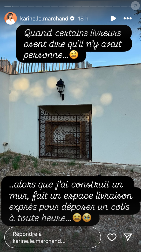 Karine Le Marchand dénonce sur Instagram l'attitude de certains livreurs durant ses vacances dans son mas situé près d'Aix-en-Provence le lundi 4 août 2025. Crédit : Instagram/karine.le.marchand