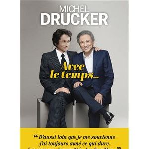 Michel Drucker, "Avec le temps...", éditions Albin Michel, 2 avril 2025